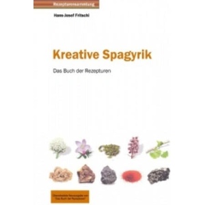 Kreative Spagyrik | Hans-Josef Fritschi (ISBN: 9783738612752)