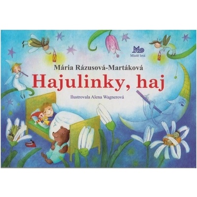 Hajulinky, haj - Mária Rázusová-Martáková