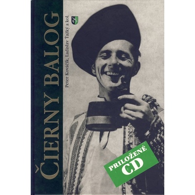 Čierny Balog - Peter Kováčik, Ladislav Ťažký a kol.