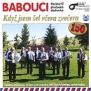 Babouci - Když jsem šel včera zvečera CD
