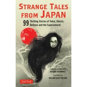 Strange Tales from Japan | William Scott Wilson (ISBN: 9784805316603)