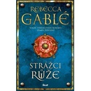 Strážci růže