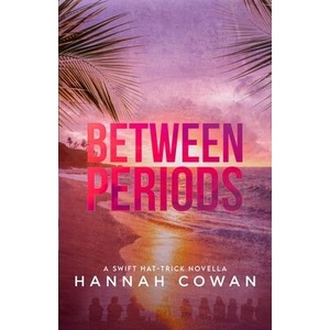 Between Periods | Hannah Cowan (ISBN: 9781990804014)