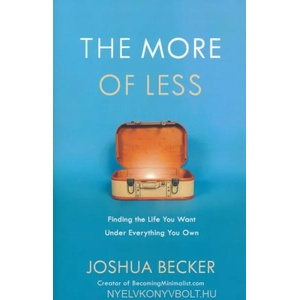 The More of Less | Joshua Becker (ISBN: 9781601427977)