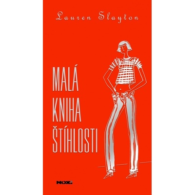 Malá kniha štíhlosti - Lauren Slayton