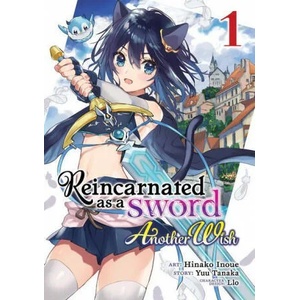 Reincarnated as a Sword: Another Wish (Manga) Vol. 1 | Hinako Inoue (ISBN: 9781648276781)