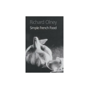 Simple French Food | Richard Olney (ISBN: 9781904010289)