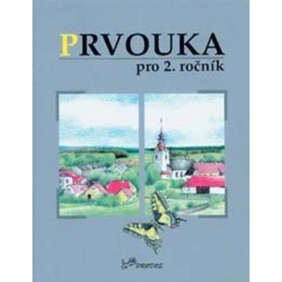 Prvouka pro 2. ročník Hana Danihelková