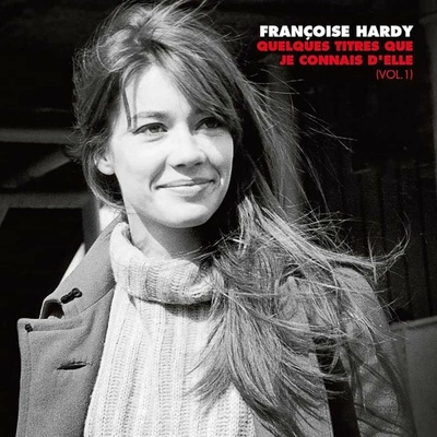 Françoise Hardy - Quelques Titres Que Je Connais D'elle (Vol. 1) (2 ) LP