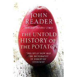 Untold History of the Potato | John Reader (ISBN: 9780099474791)