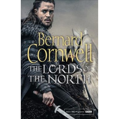 Lords of the North Cornwell Bernard