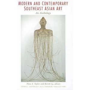 Modern and Contemporary Southeast Asian Art | Nora A. Taylor, Boreth Ly (ISBN: 9780877277569)