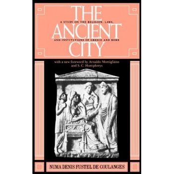 Ancient City | Numa Denis Fustel de Coulanges