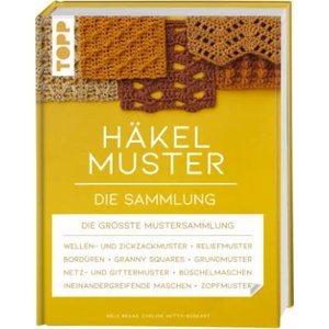 Häkelmuster. Die Sammlung | Eveline Hetty-Burkart (ISBN: 9783772448874)