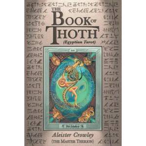 The Book of Thoth: (ISBN: 9780877282686)