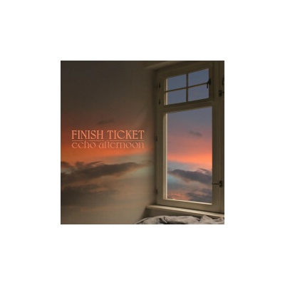 FINISH TICKET - ECHO AFTERNOON 1 CD