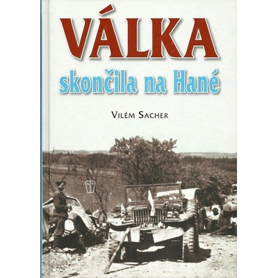 Válka skončila na Hané