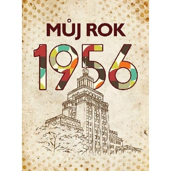 Můj rok 1956