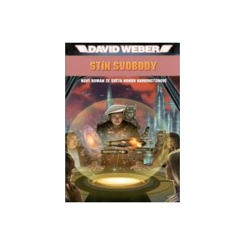 Stín svobody - David Weber