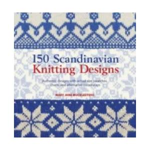 150 Scandinavian Knitting Designs | Mary Jane Mucklestone (2013)