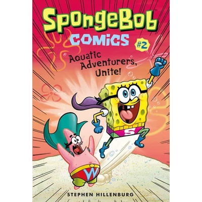 Sponge Bob 2: Dobrodruzi všech moří, spojte se!