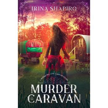 Murder in the Caravan | Shapiro Irina Shapiro