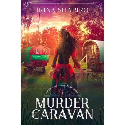 Murder in the Caravan | Shapiro Irina Shapiro