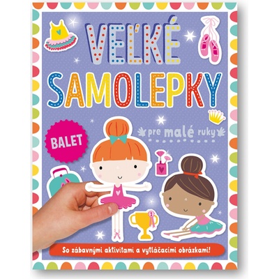 Veľké samolepky pre malé ruky Balet