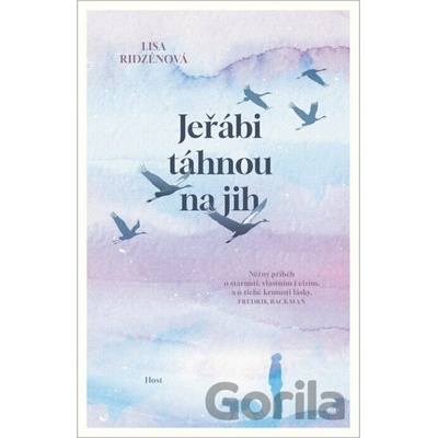 Jeřábi táhnou na jih - Lisa Ridzénová