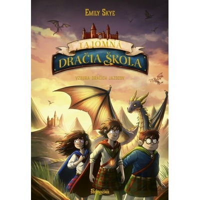 Tajomná dračia škola 6: Vzbura dračích jazdcov - Emily Skye