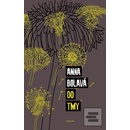 Anna Bolavá - Do tmy
