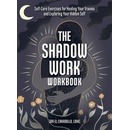 The Shadow Work Workbook