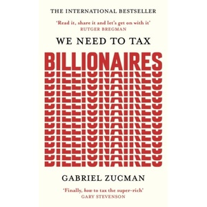 We Need to Tax Billionaires (ISBN: 9781399839600)