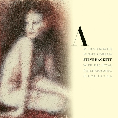 Steve Hackett - A Midsummer Night's Dream (Reissue 2025) (Gatefold Sleeve) (180 g) LP