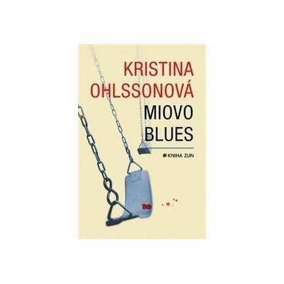 Miovo blues Kristina OhlssonováCZ