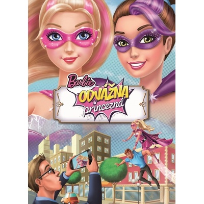 Barbie Odvážna princezná Filmový príbeh