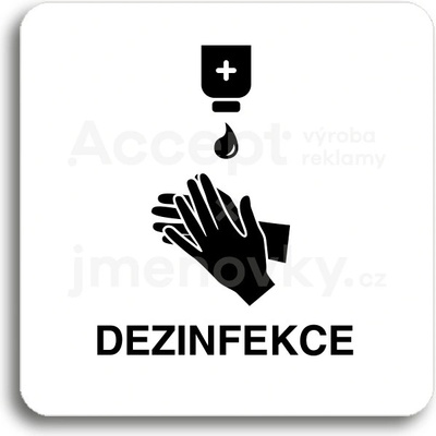 ACCEPT Piktogram dezinfekce III - bílá tabulka - černý tisk bez rámečku