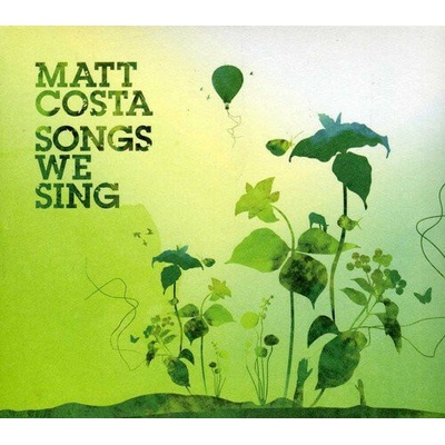 Matt Costa - Songs We Sing CD