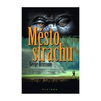 Město strachu - Serge Brussolo