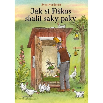 Jak si Fiškus sbalil saky paky - Sven Nordqvist, Sven Nordqvist Ilustrátor