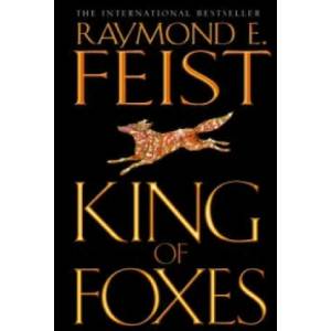 King of Foxes | Raymond E. Feist (ISBN: 9780006483588)