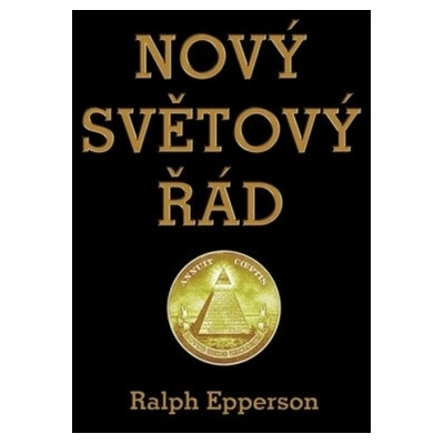 Nový Světový řád - Epperson Ralph