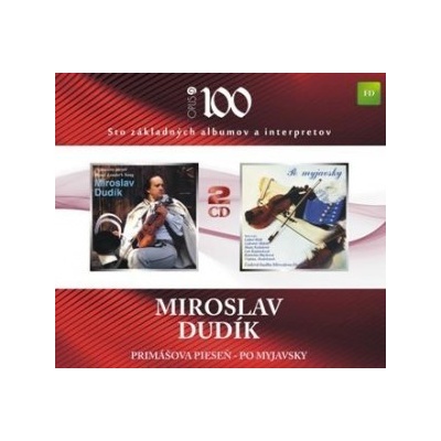 DUDIK MIROSLAV: PRIMASOVA PIESEN / PO MYJAVSKY, CD