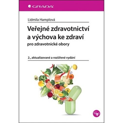Veřejné zdravotnictví a výchova ke zdraví - Lidmila Hamplová
