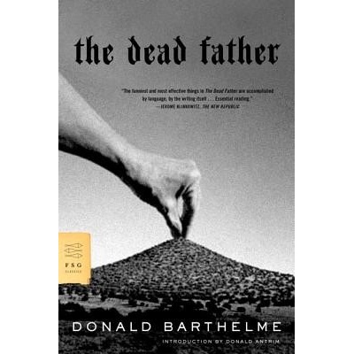 The Dead Father Barthelme Donald