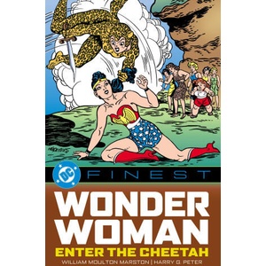 DC Finest: Wonder Woman: Enter the Cheetah | Alice Marble, H G Peter, Shelly Moldoff (ISBN: 9781799507444)