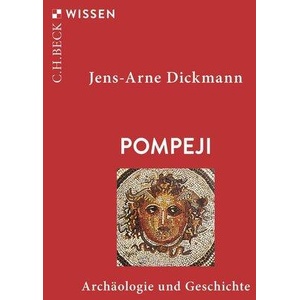 Pompeji | Jens-Arne Dickmann (ISBN: 9783406809590)