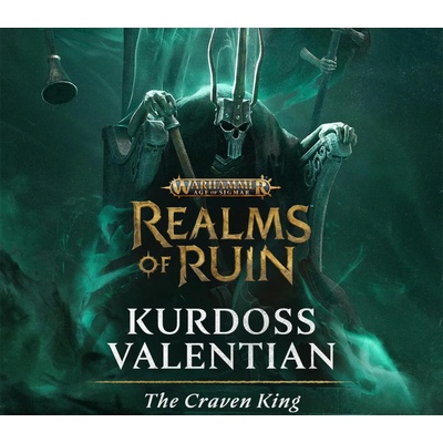 Warhammer Age of Sigmar: Realms of Ruin - Kurdoss Valentian, The Craven King