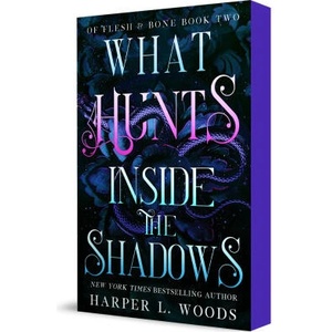 What Hunts Inside the Shadows (ISBN: 9781250401168)