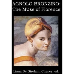 Agnolo Bronzino | Liana De Girolami Cheney (ISBN: 9780991504770)